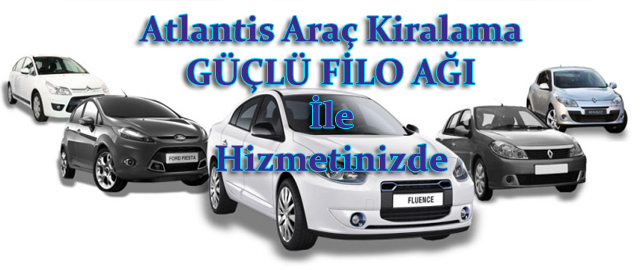 Atlantis Araç Kiralama Filosuna Bakış